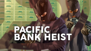 Pacific Bank Heist